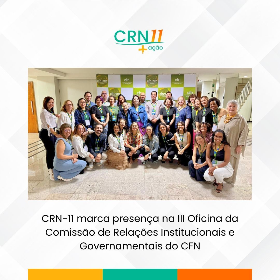 CRN 11 marca presença na III Oficina da Comissão de Relações